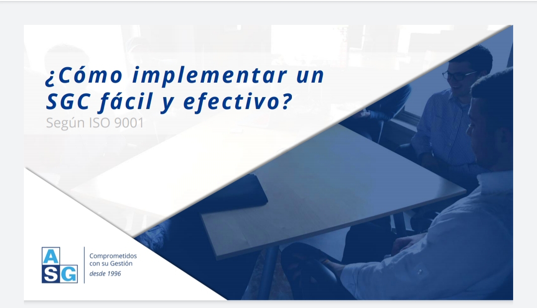 Cómo implementar un SGC de forma fácil y efectiva con ISO 9001?