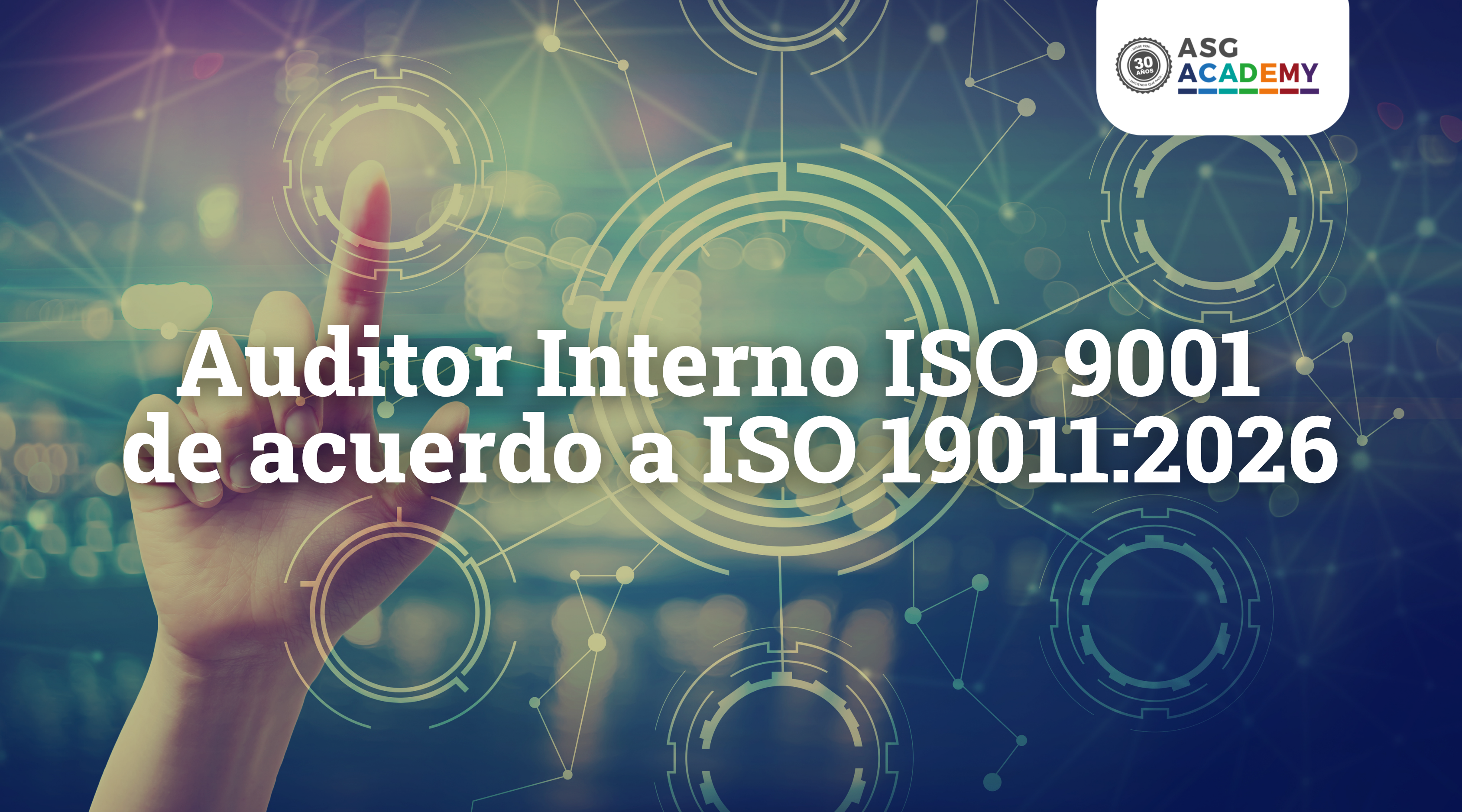 Auditor Interno ISO 9001 de acuerdo a ISO 19011:2026